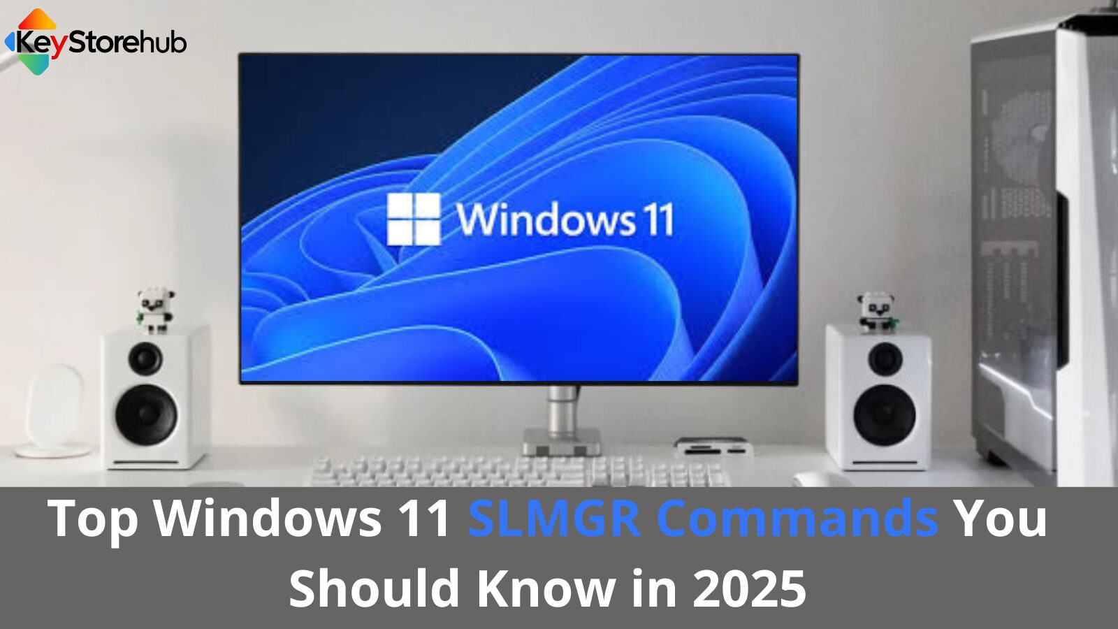 Top Windows 11 SLMGR Commands You Should Know in 2025