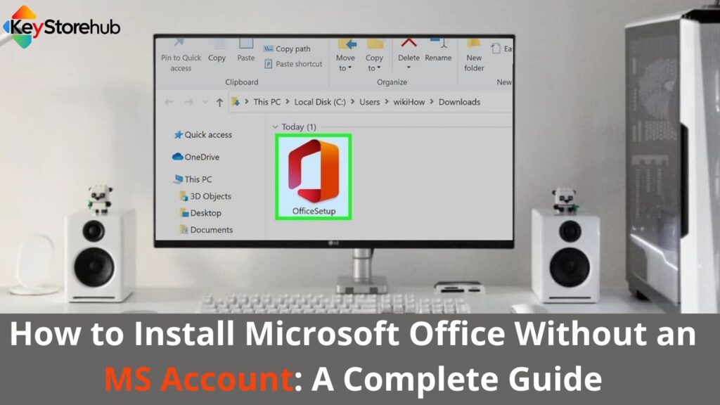How to Install Microsoft Office Without an MS Account: A Complete Guide